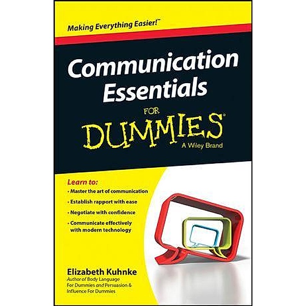 Communication Essentials For Dummies, Elizabeth Kuhnke