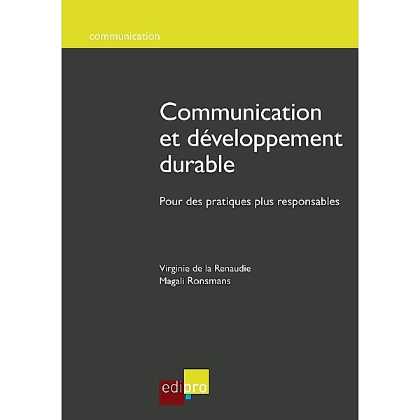Communication et développement durable, Magali Ronsmans, Virginie de la Renaudie