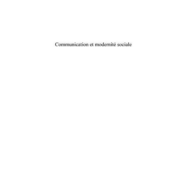 Communication et modernite sociale / Hors-collection, Laurent-Charles Boyomo Assala