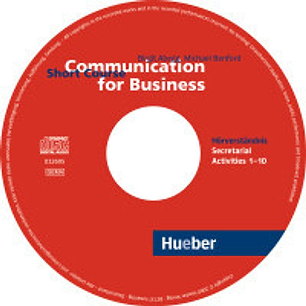 Communication for Business, Short Course: Hörverständnis, 1 Audio-CD, Audio-CD, Birgit Abegg, Michael Benford