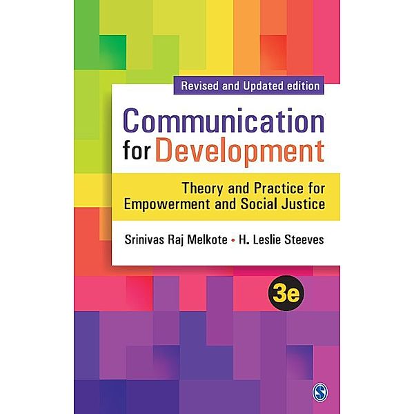Communication for Development, H Leslie Steeves, Srinivas Raj Melkote
