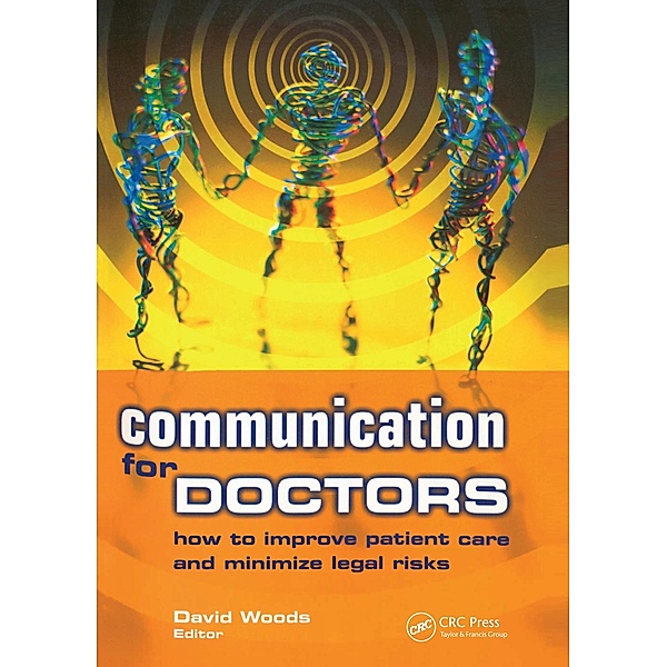 Communication for Doctors, David Woods