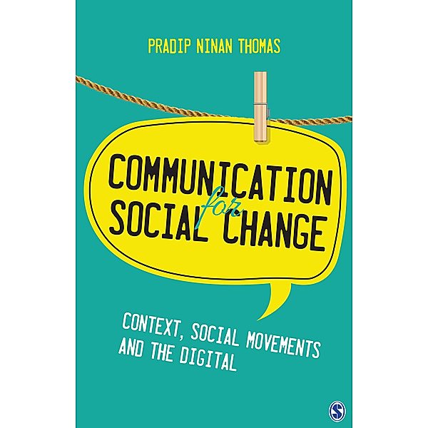 Communication for Social Change, Pradip Ninan Thomas