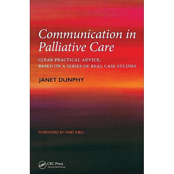 Communication in Palliative Care, Janet Dunphy