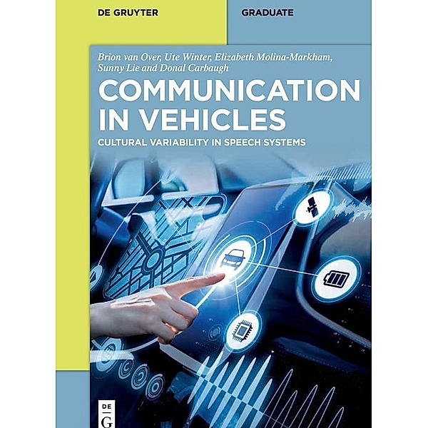 Communication in Vehicles / De Gruyter Textbook, Brion van Over, Ute Winter, Elizabeth Molina-Markham, Sunny Lie, Donal Carbaugh