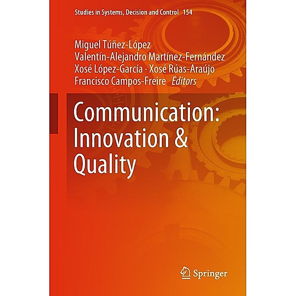 Communication: Innovation & Quality / Studies in Systems, Decision and Control Bd.154
