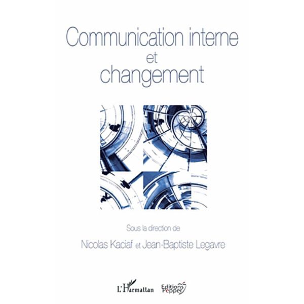 Communication interne et changement, Kaciaf Kaciaf