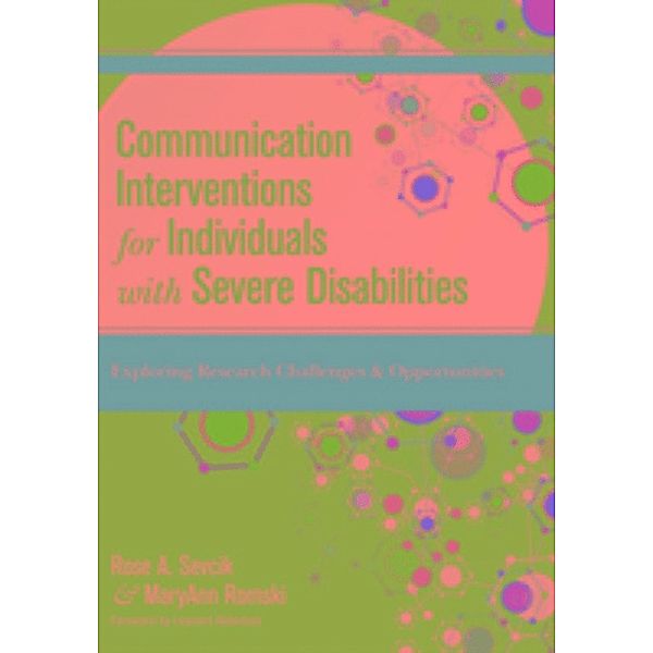 Communication Interventions for Individuals with Severe Disabilities