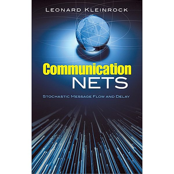 Communication Nets, Leonard Kleinrock