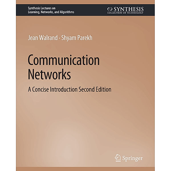 Communication Networks, Jean Walrand, Shyam Parekh