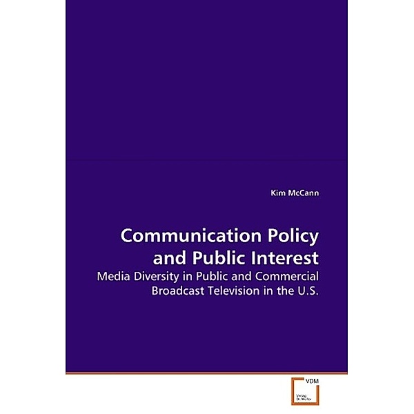 Communication Policy and Public Interest, Kim McCann