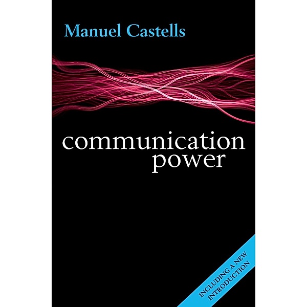 Communication Power, Manuel Castells