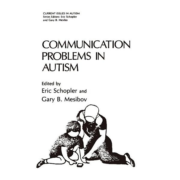 Communication Problems in Autism / Current Issues in Autism