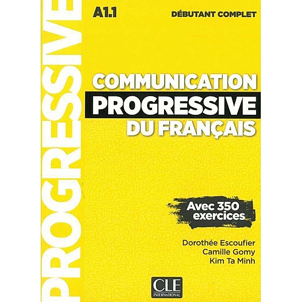 Communication progressive du français, Niveau débutant complet, m. Audio-CD