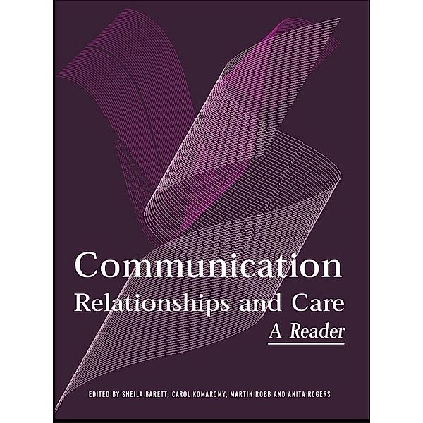 Communication, Relationships and Care