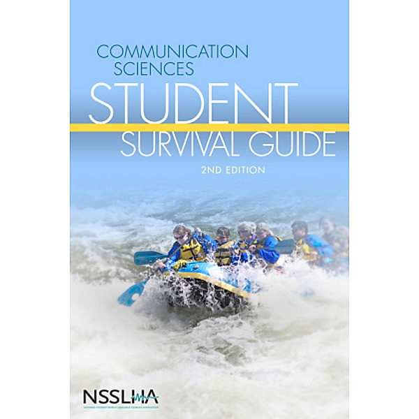 Communication Sciences Student Survival Guide, NSSLHA