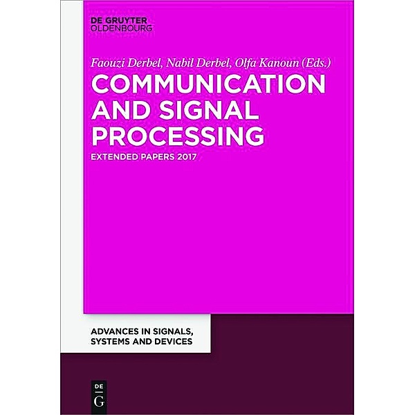 Communication, Signal Processing & Information Technology / Advances in Signals, Systems and Devices Bd.8