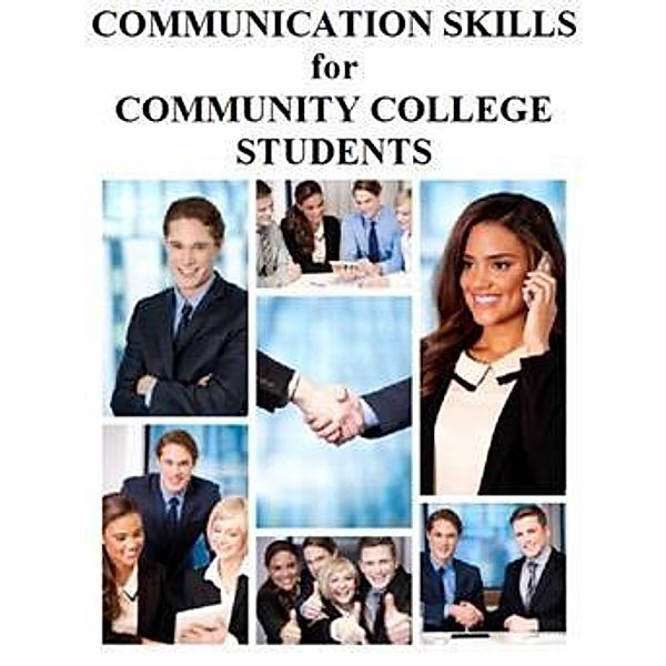 Communication Skills for Community College Students, Linda O'Connor