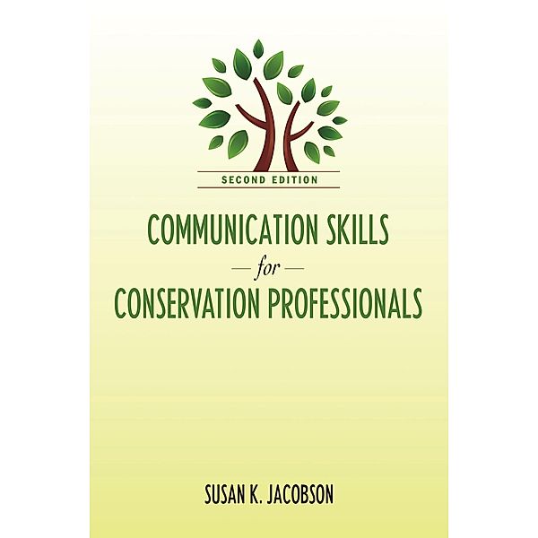 Communication Skills for Conservation Professionals, Susan Kay Jacobson