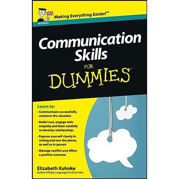 Communication Skills For Dummies, UK Edition, Elizabeth Kuhnke