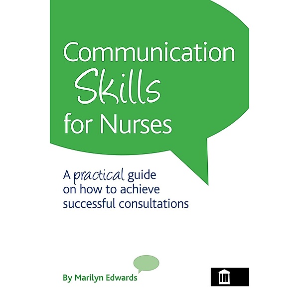 Communication Skills for Nurses, Marilyn Edwards