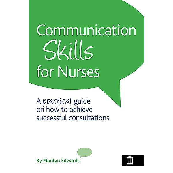 Communication Skills for Nurses, Marilyn Edwards