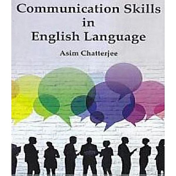 Communication Skills In English Language, Asim Chatterjee