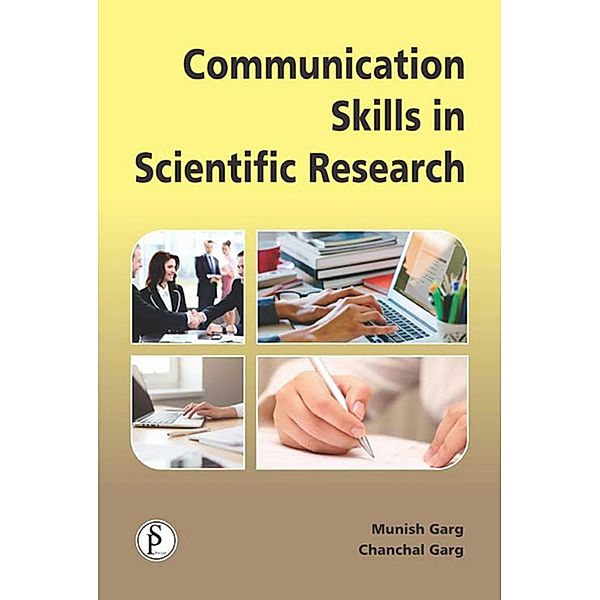 Communication Skills In Scientific Research, Munish Garg, Chanchal Garg