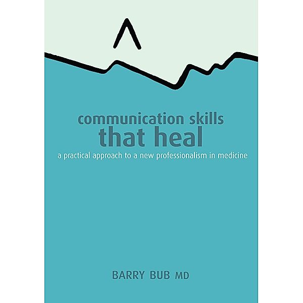 Communication Skills That Heal, Barry Bub