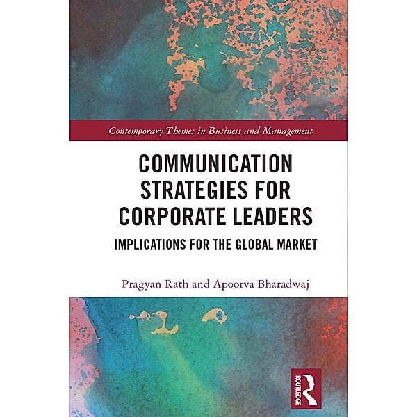 Communication Strategies for Corporate Leaders, Pragyan Rath, Apoorva Bharadwaj