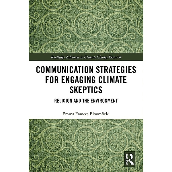 Communication Strategies for Engaging Climate Skeptics, Emma Bloomfield