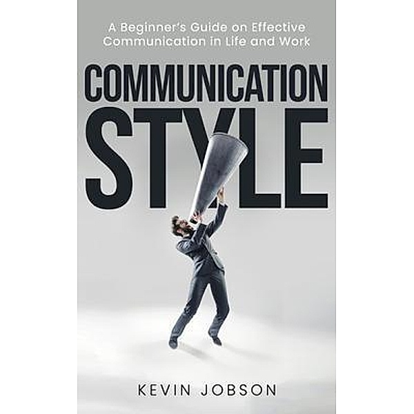 Communication Style / HYM, Kevin Jobson