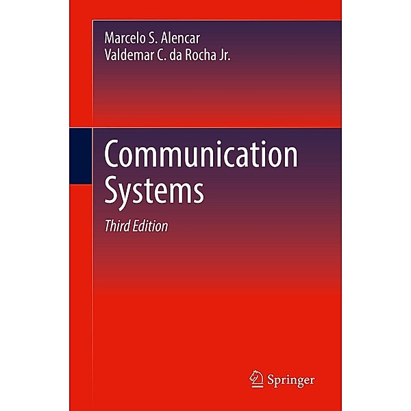Communication Systems, Marcelo S. Alencar, Valdemar C. da Rocha Jr.