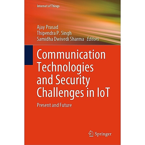 Communication Technologies and Security Challenges in IoT / Internet of Things