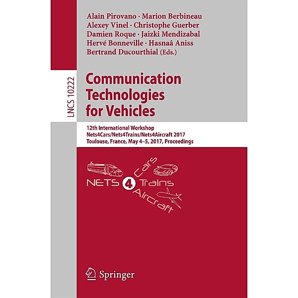 Communication Technologies for Vehicles / Lecture Notes in Computer Science Bd.10222