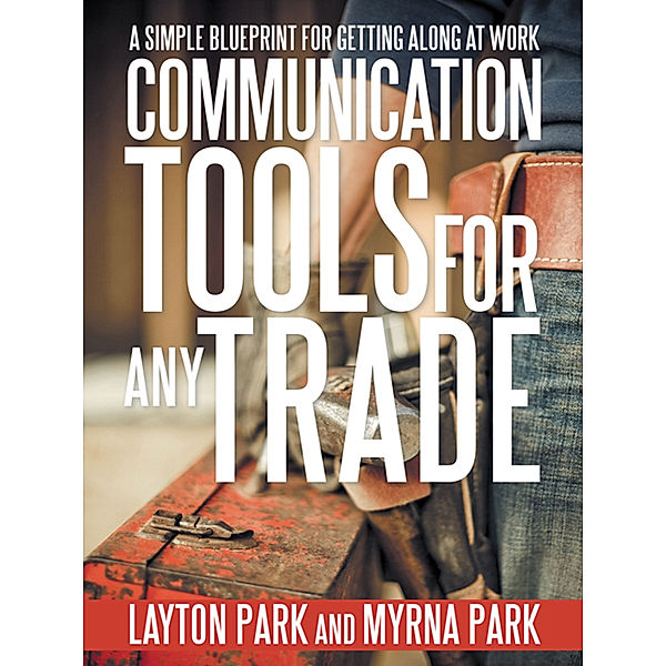 Communication Tools for Any Trade, Layton Park, Myrna Park