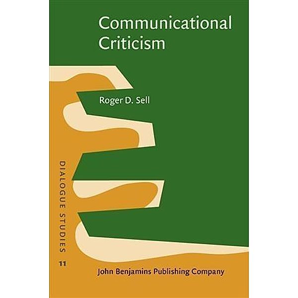 Communicational Criticism, Roger D. Sell