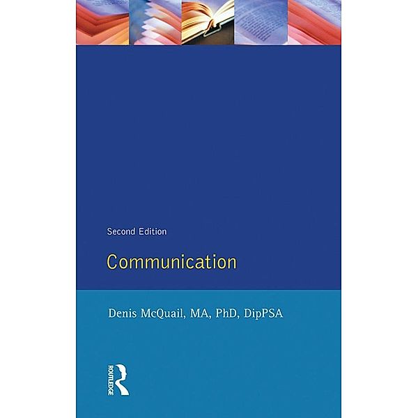 Communications, Denis McQuail MA DipPSA