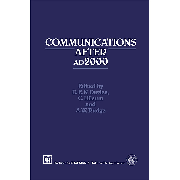 Communications After ad2000, D. E. N. Davies, C. Hilsum, A. W. Rudge