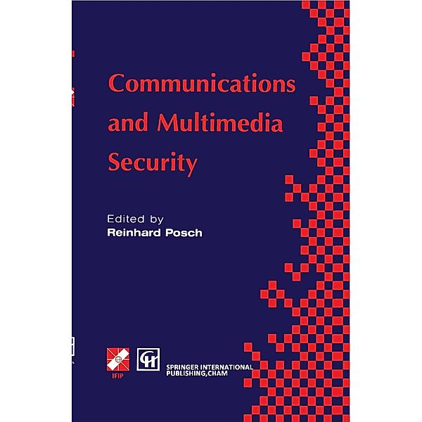 Communications and Multimedia Security / IFIP Advances in Information and Communication Technology