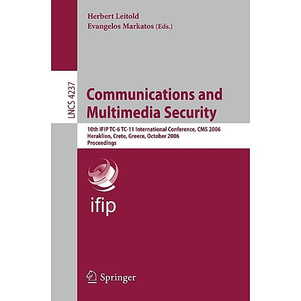 Communications and Multimedia Security / Lecture Notes in Computer Science Bd.4237