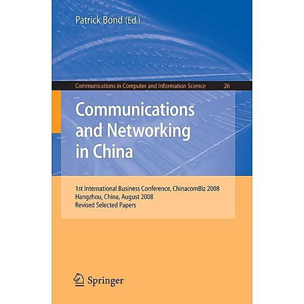 Communications and Networking in China / Communications in Computer and Information Science Bd.26