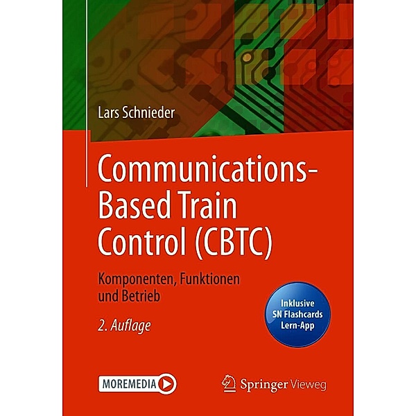 Communications-Based Train Control (CBTC) / Springer Vieweg, Lars Schnieder