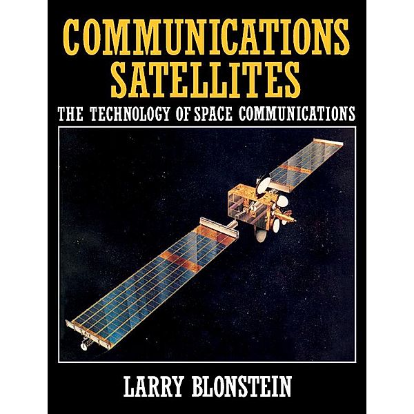 Communications Satellites, Larry Blonstein