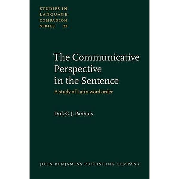 Communicative Perspective in the Sentence, Dirk G. J. Panhuis