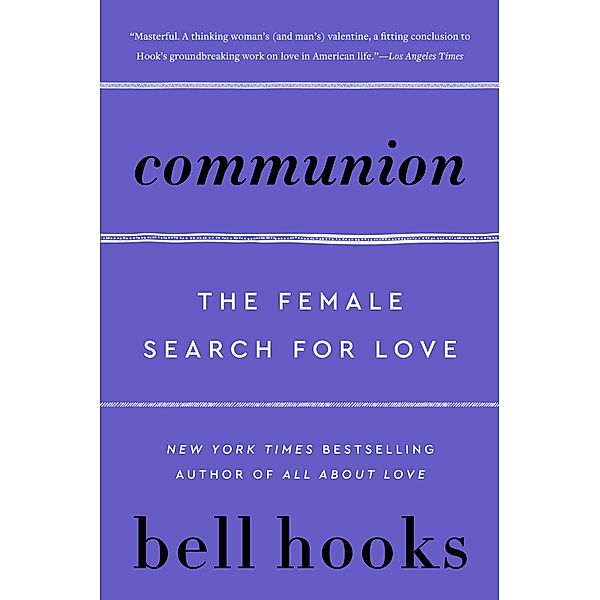Communion / Love Song to the Nation Bd.2, Bell Hooks