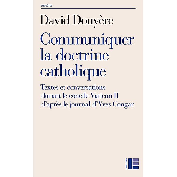 Communiquer la doctrine catholique, David Douyère