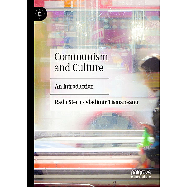 Communism and Culture, Radu Stern, Vladimir Tismaneanu