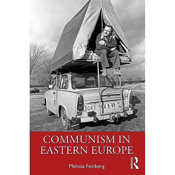 Communism in Eastern Europe, Melissa Feinberg