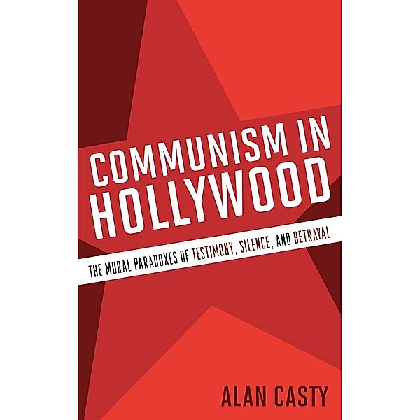 Communism in Hollywood, Alan Casty